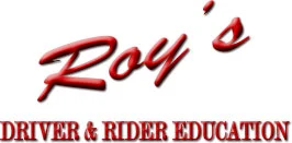 Roy’s logo in red script above “Driver & Rider Education.”
